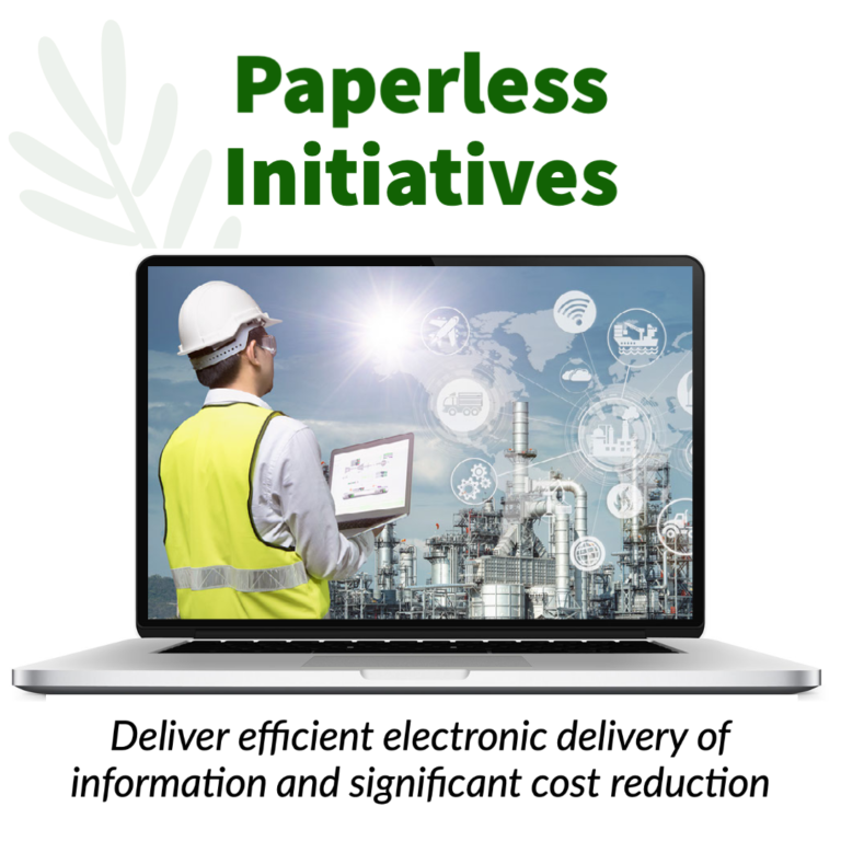 Paperless Initiatives: deliver efficient electronic delivery of information and significant cost reduction